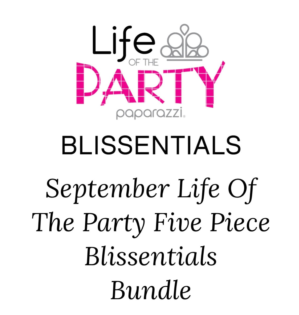 September Life Of The Party Blissentials Bundle